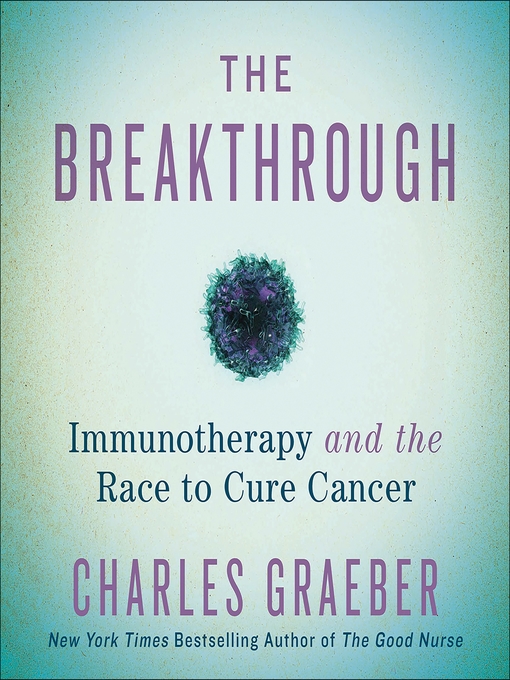 Title details for The Breakthrough by Charles Graeber - Available